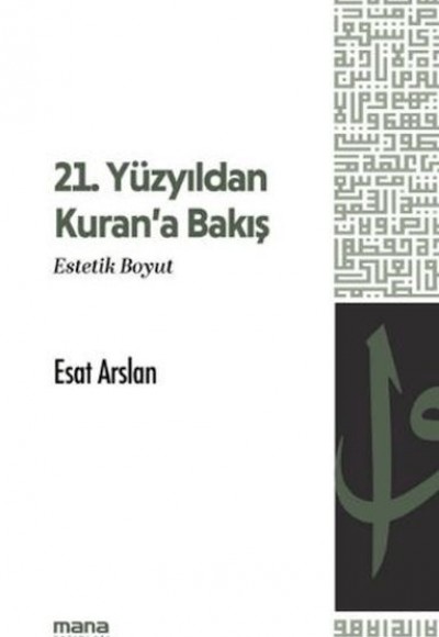 21. Yüzyıldan Kuran'a Bakış