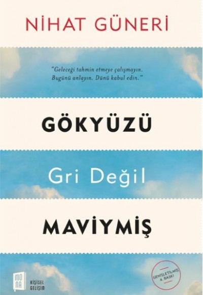 Gökyüzü Gri Değil Maviymiş