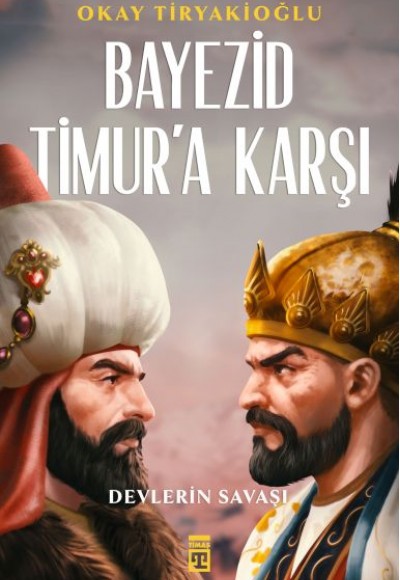Bayezid Timur'a Karşı