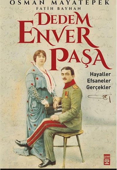 Dedem Enver Paşa