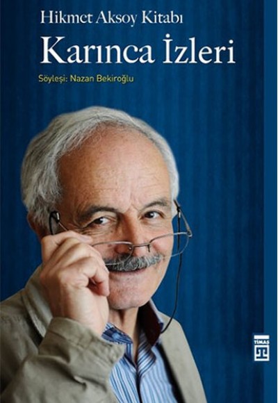 Karınca İzleri - Hikmet Aksoy Kitabı