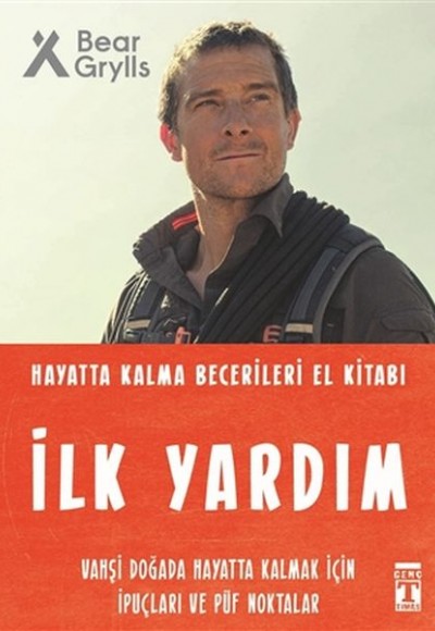İlk Yardım - Hayatta Kalma Becerileri El Kitabı 3