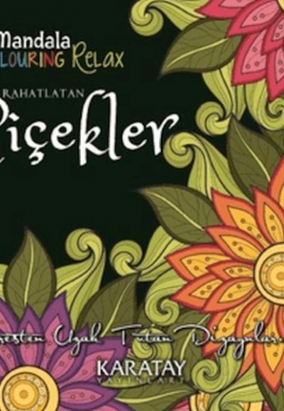 Rahatlatan Çiçekler - Mandala Colouring Relax