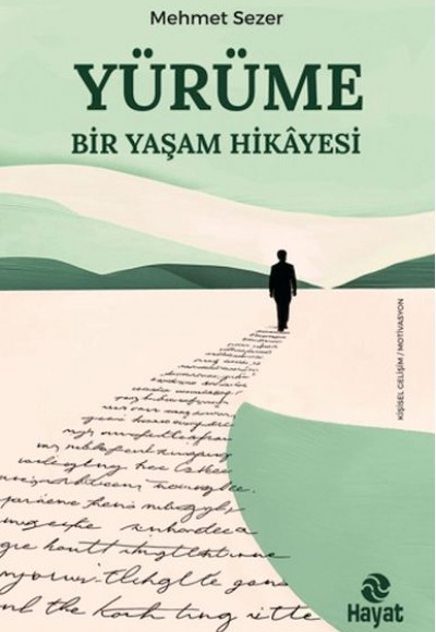 Yürüme - Bir Yaşam Hikayesi