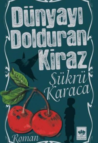 Dünyayı Dolduran Kiraz