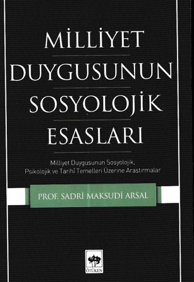 Millet Duygusunun Sosyolojik Esasları