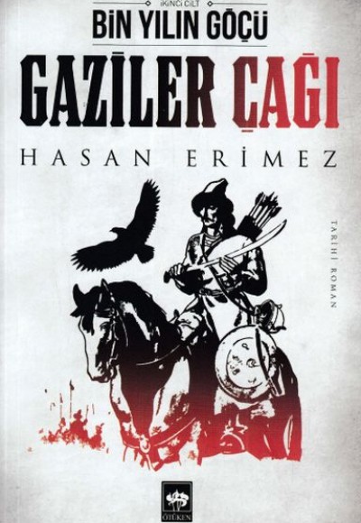 Gaziler Çağı- Bin Yılın Göçü 2 Cilt