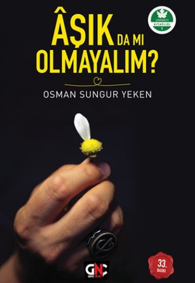 Aşık da mı Olmayalım?