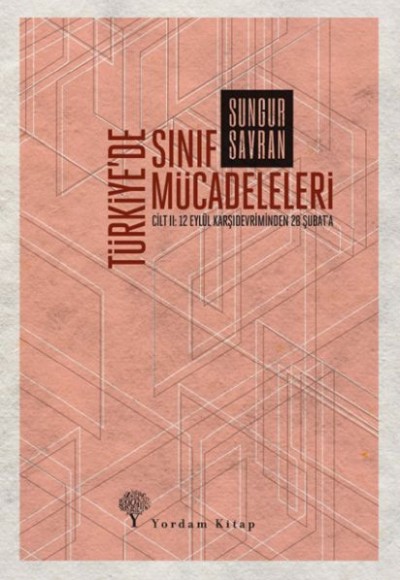 Türkiye’de Sınıf Mücadeleleri Cilt: 2