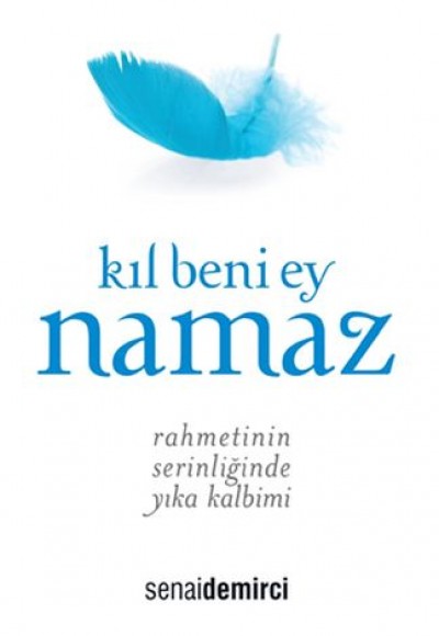 Kıl Beni Ey Namaz