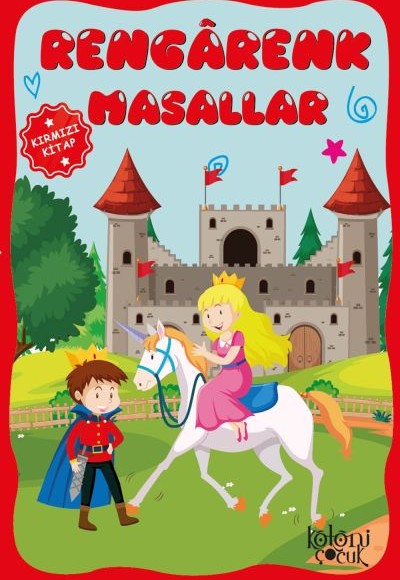 Çocuklar için Hayal ve Odak Geliştirici Rengarenk Masallar Kırmızı Kitap