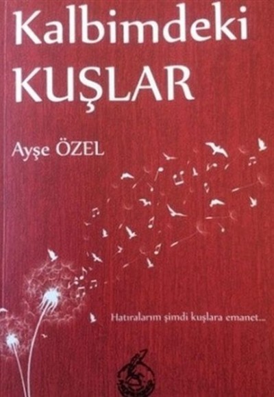 Kalbimdeki Kuşlar