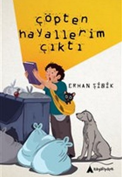 Çöpten Hayallerim Çıktı