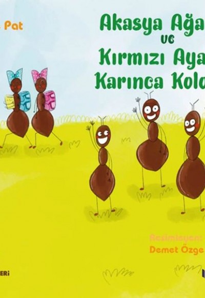 Akasya Ağacı Ve Kırmızı Ayaklı Karınca Kolonisi