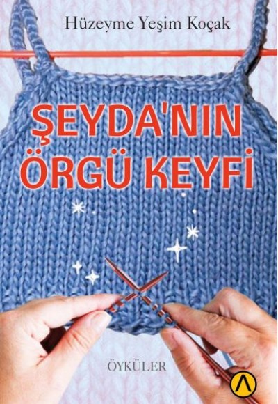 Şeyda’nın Örgü Keyfi