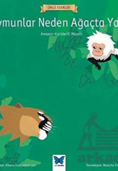 Ünlü Eserler - Maymunlar Neden Ağaçta Yaşar?