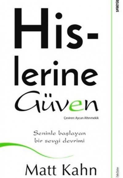 Hislerine Güven