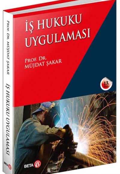 İş Hukuku Uygulaması