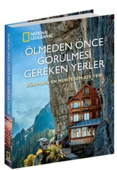 Ölmeden Önce Görülmesi Gereken Yerler - Dünyanın En Muhteşem 225 Yeri