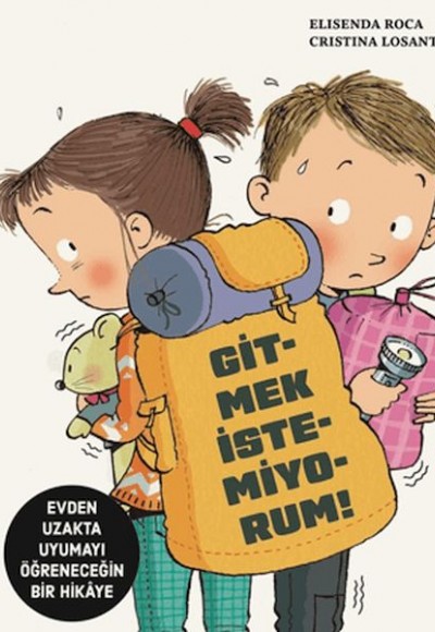 Gitmek İstemiyorum!