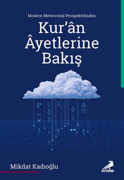 Modern Meteoroloji Perspektifinden Kur’an Ayetlerine Bakış