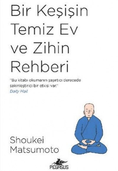 Bir Keşişin Temiz Ev Ve Zihin Rehberi