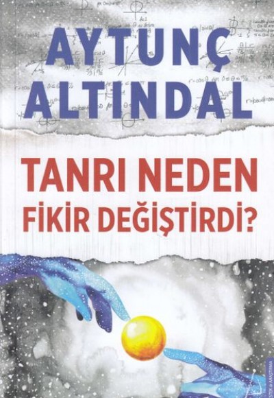 Tanrı Neden Fikir Değiştirdi?