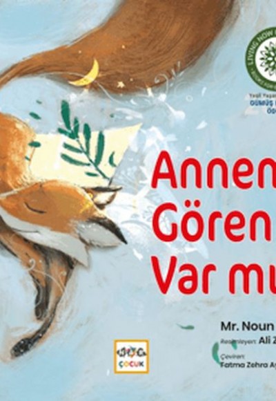 Annemi Gören Var mı?