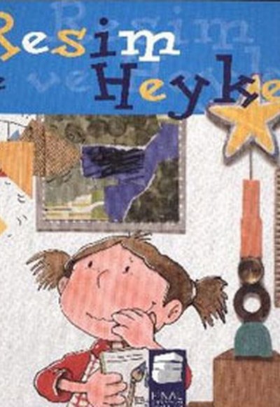Sanat Nedir? - Resim ve Heykel