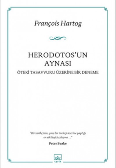 Herodotos'un Aynası  Öteki Tasavvuru Üzerine Bir Deneme