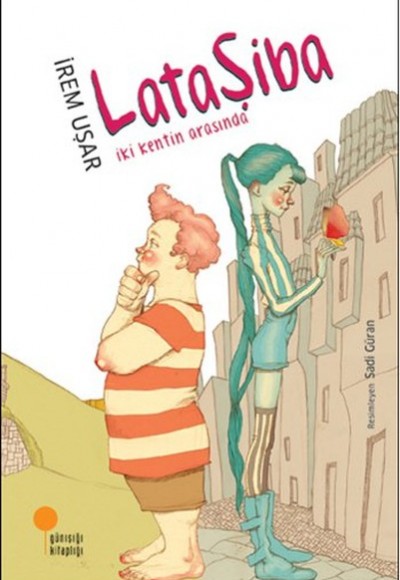 Lataşiba - İki Kentin Arasında