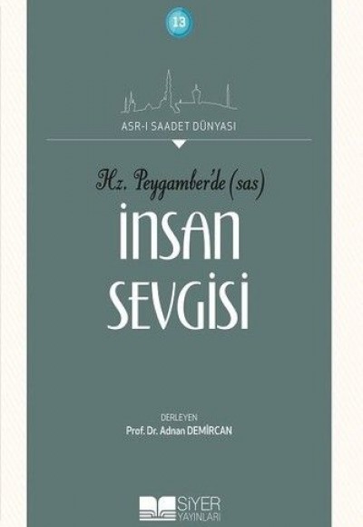 Hz. Peygamber'de (SAS) İnsan Sevgisi