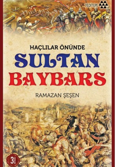 Haçlılar Önünde Sultan Baybars