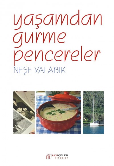 Yaşamdan Gurme Pencereler