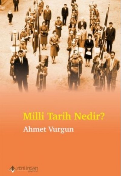 Milli Tarih Nedir?