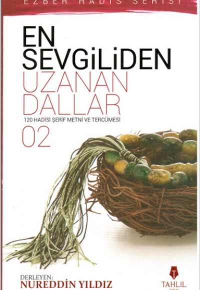 En Sevgiliden Uzanan Dallar 2