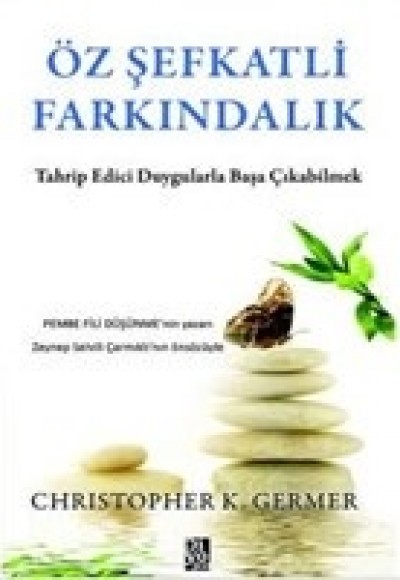 Öz Şefkatli Farkındalık