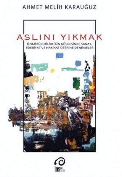 Aslını Yıkmak