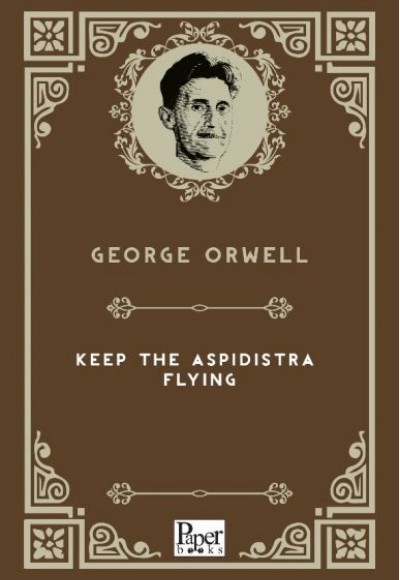 Keep The Aspidistra Flying (İngilizce Kitap)