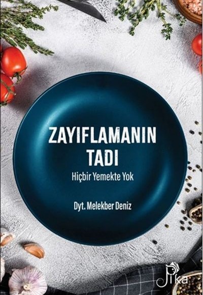 Zayıflamanın Tadı Hiçbir Yemekte Yok