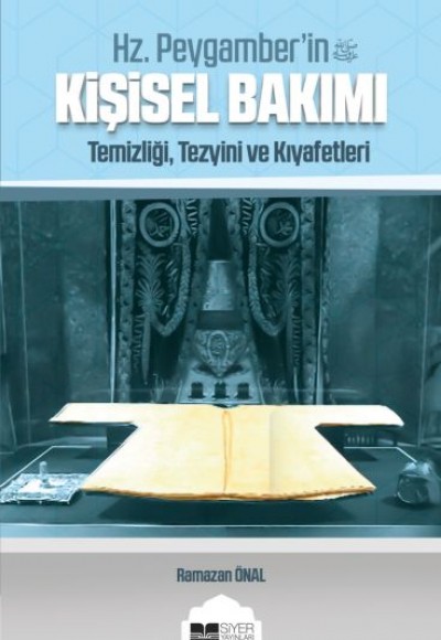 Hz. Peygamber'in Kişisel Bakımı