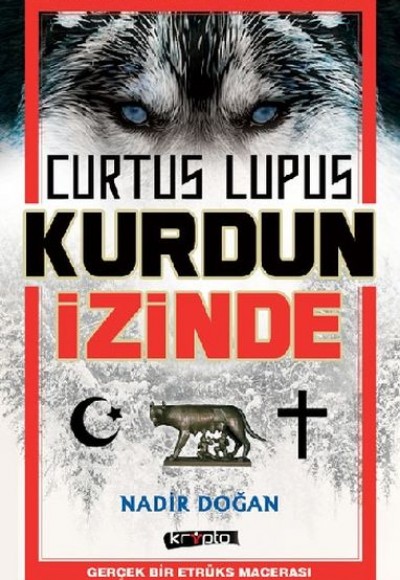 Curtus Lupus Kurdun İzinde
