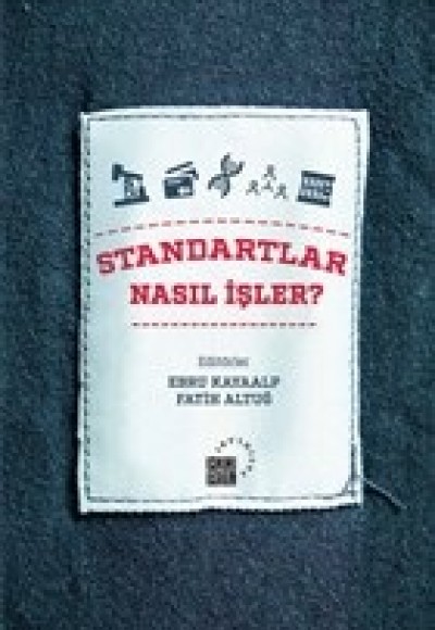 Standartlar Nasıl İşler?