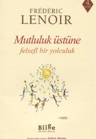 Mutluluk Üstüne Felsefi Bir Yolculuk