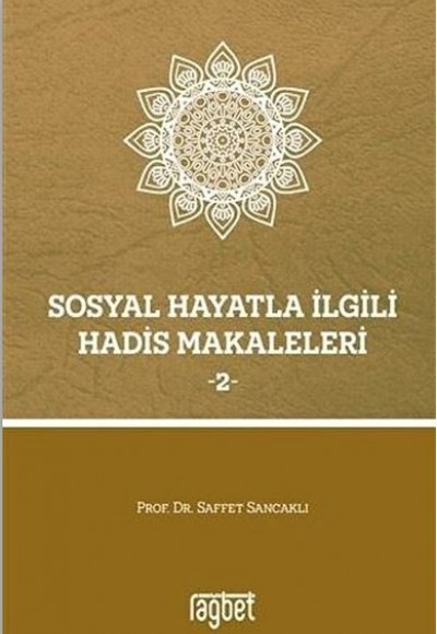 Sosyal Hayatla İlgili Hadis Makaleleri 2