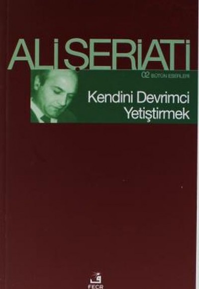 Kendini Devrimci Yetiştirmek - Bütün Eserleri 2