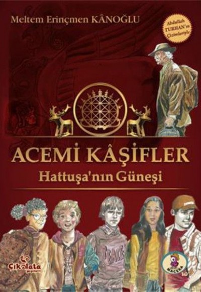Acemi Kaşifler - Hattuşanın Güneşi