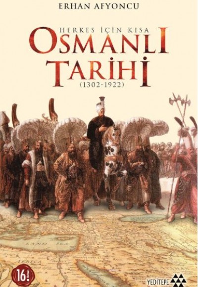 Herkes İçin Kısa Osmanlı Tarihi