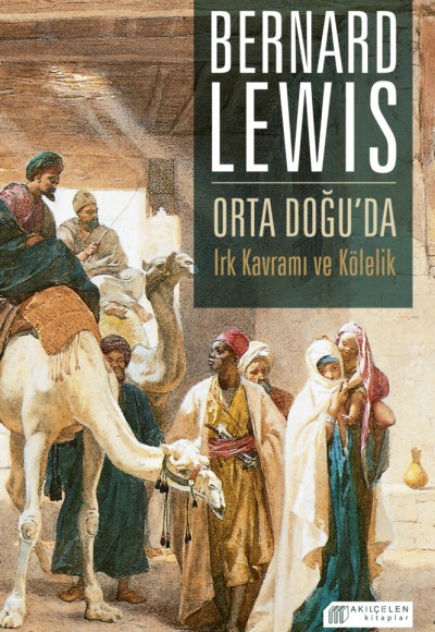 Orta Doğu’da Irk Kavramı ve Kölelik