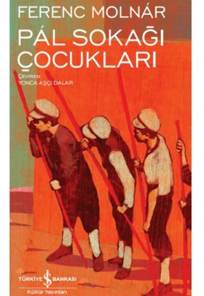 Pal Sokağı Çocukları - Modern Klasikler Dizisi